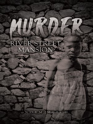 cover image of Murder at the River Street Mansion
